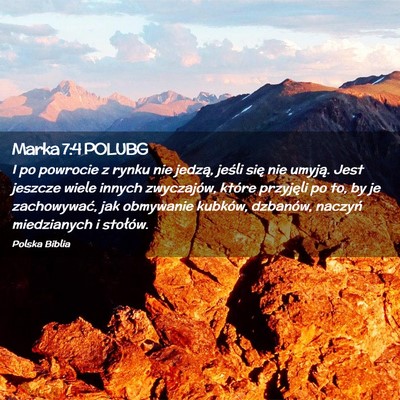 Picture 02 - Marka 7:4 POLUBG - I po powrocie z rynku nie jedzą, jeśli się nie - Bible Verse Picture