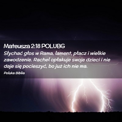 Picture 02 - Mateusza 2:18 POLUBG - Słychać głos w Rama, lament, płacz i wielkie - Bible Verse Picture