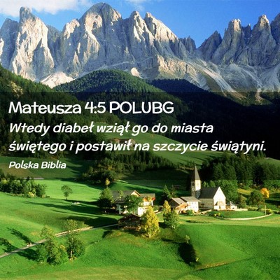 Picture 02 - Mateusza 4:5 POLUBG - Wtedy diabeł wziął go do miasta świętego i - Bible Verse Picture