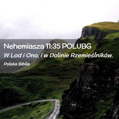 Picture 02 - Nehemiasza 11:35 POLUBG - W Lod i Ono, i w Dolinie - Bible Verse Picture