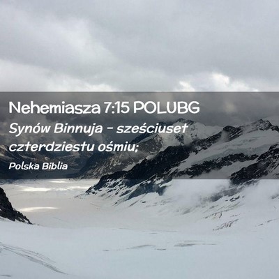 Picture 02 - Nehemiasza 7:15 POLUBG - Synów Binnuja – sześciuset czterdziestu - Bible Verse Picture
