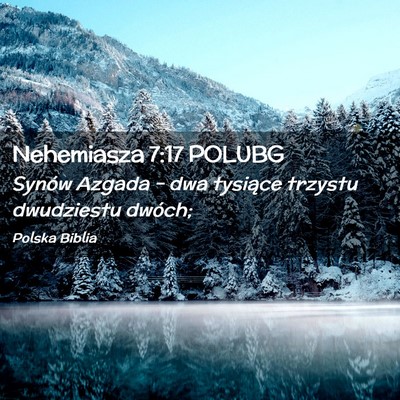 Picture 02 - Nehemiasza 7:17 POLUBG - Synów Azgada – dwa tysiące trzystu dwudziestu - Bible Verse Picture