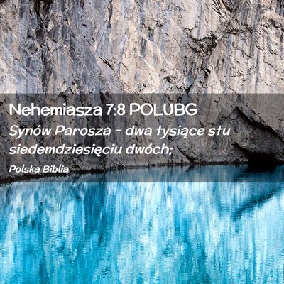 Picture 02 - Nehemiasza 7:8 POLUBG - Synów Parosza – dwa tysiące stu - Bible Verse Picture