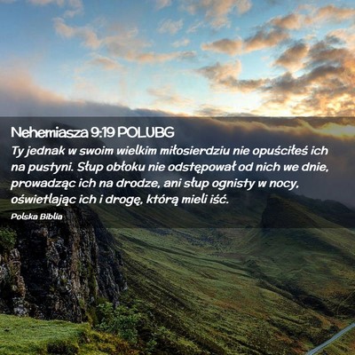 Picture 02 - Nehemiasza 9:19 POLUBG - Ty jednak w swoim wielkim miłosierdziu nie - Bible Verse Picture
