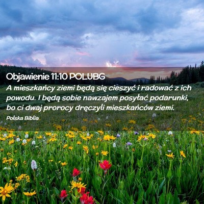 Picture 02 - Objawienie 11:10 POLUBG - A mieszkańcy ziemi będą się cieszyć i - Bible Verse Picture