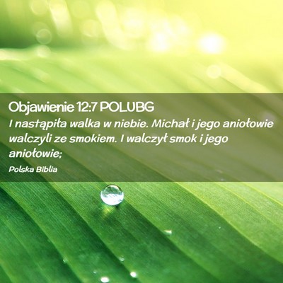 Picture 02 - Objawienie 12:7 POLUBG - I nastąpiła walka w niebie. Michał i jego - Bible Verse Picture
