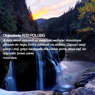 Picture 02 - Objawienie 14:15 POLUBG - A inny anioł wyszedł ze świątyni, wołając - Bible Verse Picture