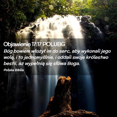 Picture 02 - Objawienie 17:17 POLUBG - Bóg bowiem włożył im do serc, aby wykonali - Bible Verse Picture