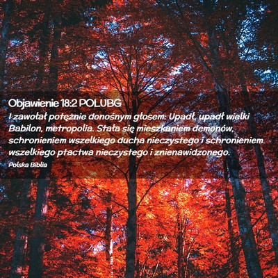 Picture 02 - Objawienie 18:2 POLUBG - I zawołał potężnie donośnym głosem: Upadł, - Bible Verse Picture