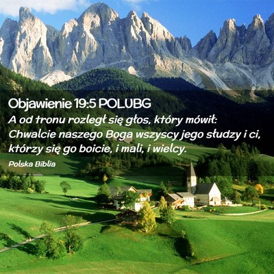 Picture 02 - Objawienie 19:5 POLUBG - A od tronu rozległ się głos, który mówił: - Bible Verse Picture