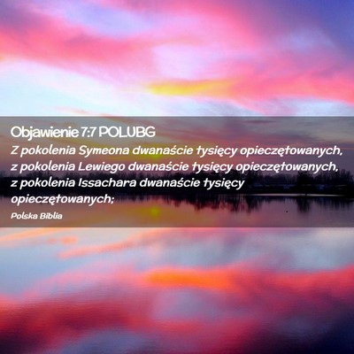 Picture 02 - Objawienie 7:7 POLUBG - Z pokolenia Symeona dwanaście tysięcy - Bible Verse Picture