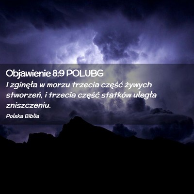 Picture 02 - Objawienie 8:9 POLUBG - I zginęła w morzu trzecia część żywych - Bible Verse Picture