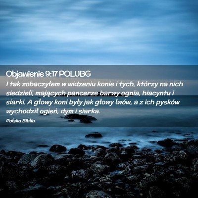 Picture 02 - Objawienie 9:17 POLUBG - I tak zobaczyłem w widzeniu konie i tych, - Bible Verse Picture