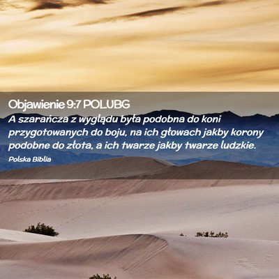 Picture 02 - Objawienie 9:7 POLUBG - A szarańcza z wyglądu była podobna do koni - Bible Verse Picture