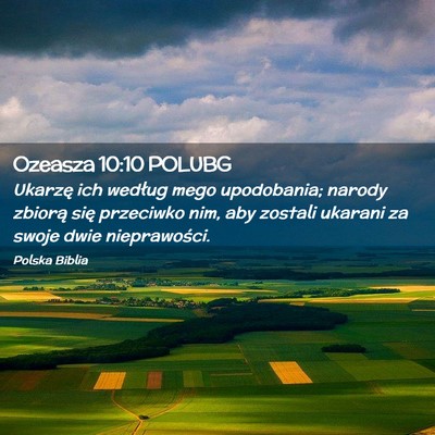 Picture 02 - Ozeasza 10:10 POLUBG - Ukarzę ich według mego upodobania; narody - Bible Verse Picture