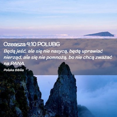 Picture 02 - Ozeasza 4:10 POLUBG - Będą jeść, ale się nie nasycą, będą - Bible Verse Picture