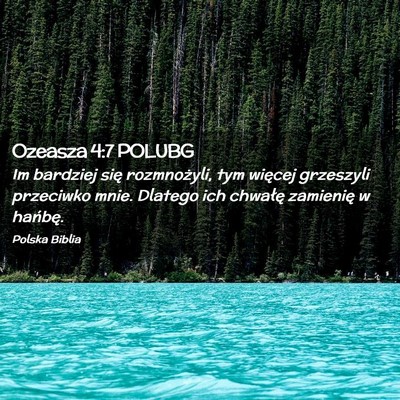 Picture 02 - Ozeasza 4:7 POLUBG - Im bardziej się rozmnożyli, tym więcej - Bible Verse Picture