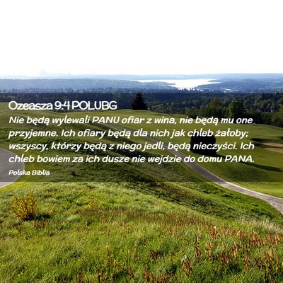 Picture 02 - Ozeasza 9:4 POLUBG - Nie będą wylewali PANU ofiar z wina, nie będą - Bible Verse Picture