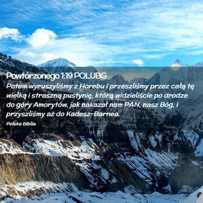 Picture 02 - Powtórzonego 1:19 POLUBG - Potem wyruszyliśmy z Horebu i przeszliśmy przez - Bible Verse Picture