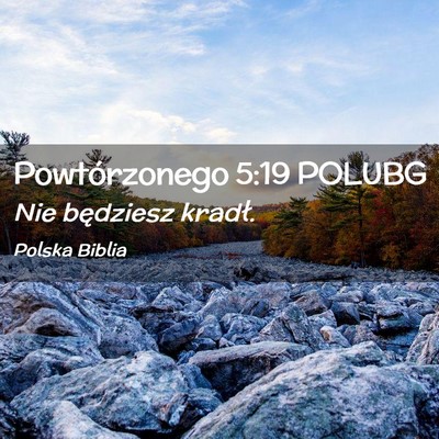 Picture 02 - Powtórzonego 5:19 POLUBG - Nie będziesz - Bible Verse Picture