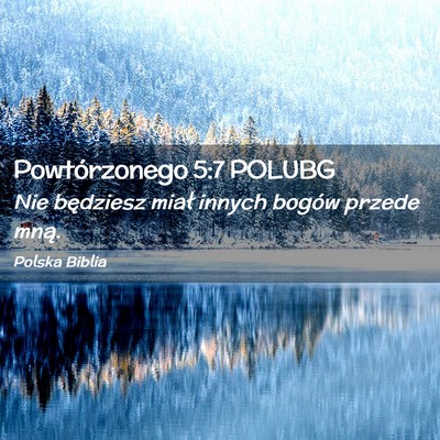 Picture 02 - Powtórzonego 5:7 POLUBG - Nie będziesz miał innych bogów przede - Bible Verse Picture