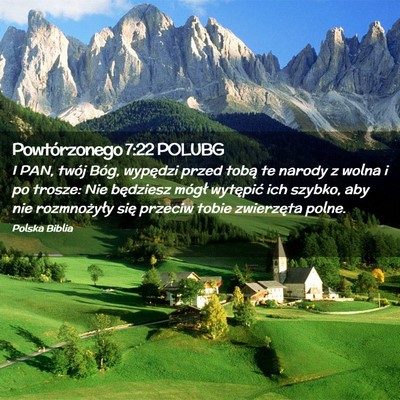Picture 02 - Powtórzonego 7:22 POLUBG - I PAN, twój Bóg, wypędzi przed tobą te narody - Bible Verse Picture