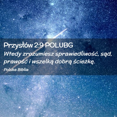 Picture 02 - Przysłów 2:9 POLUBG - Wtedy zrozumiesz sprawiedliwość, sąd, - Bible Verse Picture