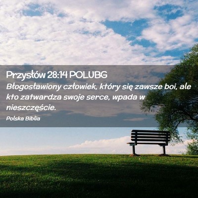 Picture 02 - Przysłów 28:14 POLUBG - Błogosławiony człowiek, który się zawsze - Bible Verse Picture