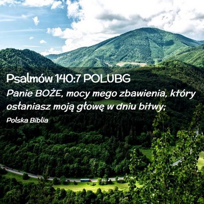 Picture 02 - Psalmów 140:7 POLUBG - Panie BOŻE, mocy mego zbawienia, który - Bible Verse Picture