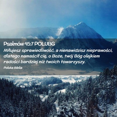 Picture 02 - Psalmów 45:7 POLUBG - Miłujesz sprawiedliwość, a nienawidzisz - Bible Verse Picture