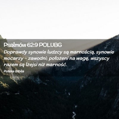 Picture 02 - Psalmów 62:9 POLUBG - Doprawdy synowie ludzcy są marnością, synowie - Bible Verse Picture