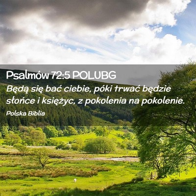 Picture 02 - Psalmów 72:5 POLUBG - Będą się bać ciebie, póki trwać będzie - Bible Verse Picture