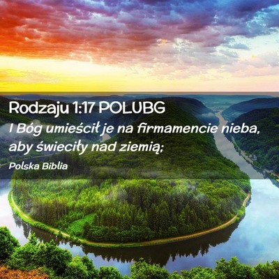 Picture 02 - Rodzaju 1:17 POLUBG - I Bóg umieścił je na firmamencie nieba, aby - Bible Verse Picture