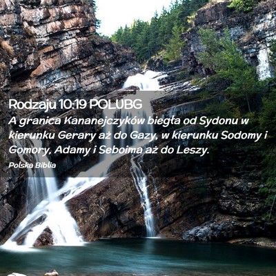 Picture 02 - Rodzaju 10:19 POLUBG - A granica Kananejczyków biegła od Sydonu w - Bible Verse Picture