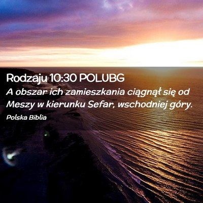 Picture 02 - Rodzaju 10:30 POLUBG - A obszar ich zamieszkania ciągnął się od - Bible Verse Picture
