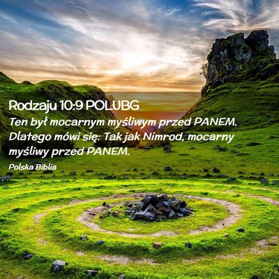 Picture 02 - Rodzaju 10:9 POLUBG - Ten był mocarnym myśliwym przed PANEM. Dlatego - Bible Verse Picture