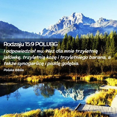 Picture 02 - Rodzaju 15:9 POLUBG - I odpowiedział mu: Weź dla mnie trzyletnią - Bible Verse Picture
