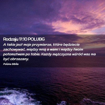 Picture 02 - Rodzaju 17:10 POLUBG - A takie jest moje przymierze, które będziecie - Bible Verse Picture