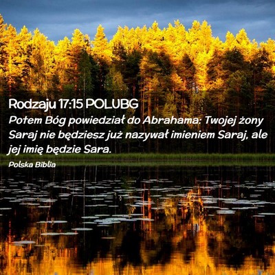 Picture 02 - Rodzaju 17:15 POLUBG - Potem Bóg powiedział do Abrahama: Twojej żony - Bible Verse Picture
