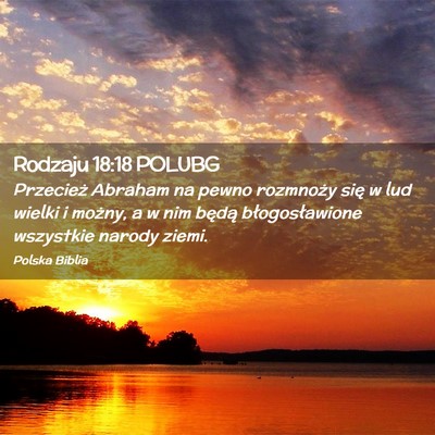 Picture 02 - Rodzaju 18:18 POLUBG - Przecież Abraham na pewno rozmnoży się w lud - Bible Verse Picture
