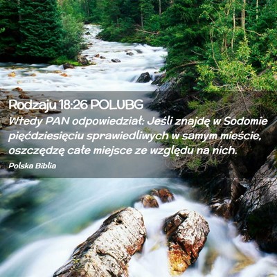 Picture 02 - Rodzaju 18:26 POLUBG - Wtedy PAN odpowiedział: Jeśli znajdę w Sodomie - Bible Verse Picture