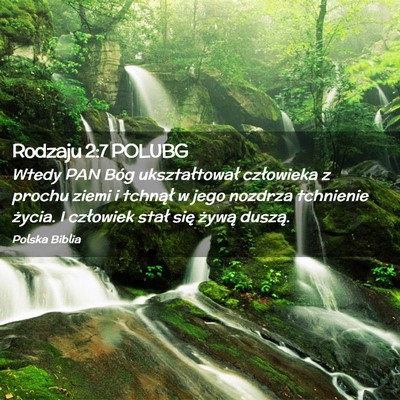Picture 02 - Rodzaju 2:7 POLUBG - Wtedy PAN Bóg ukształtował człowieka z prochu - Bible Verse Picture
