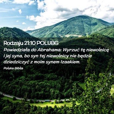 Picture 02 - Rodzaju 21:10 POLUBG - Powiedziała do Abrahama: Wyrzuć tę niewolnicę - Bible Verse Picture