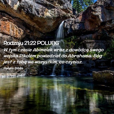 Picture 02 - Rodzaju 21:22 POLUBG - W tym czasie Abimelek wraz z dowódcą swego - Bible Verse Picture
