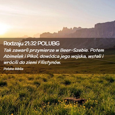 Picture 02 - Rodzaju 21:32 POLUBG - Tak zawarli przymierze w Beer-Szebie. Potem - Bible Verse Picture