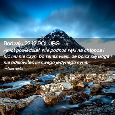 Picture 02 - Rodzaju 22:12 POLUBG - Anioł powiedział: Nie podnoś ręki na chłopca - Bible Verse Picture