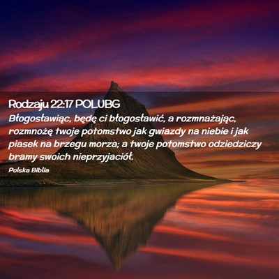 Picture 02 - Rodzaju 22:17 POLUBG - Błogosławiąc, będę ci błogosławić, a - Bible Verse Picture