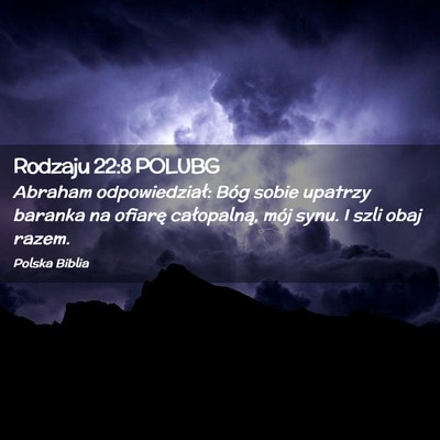 Picture 02 - Rodzaju 22:8 POLUBG - Abraham odpowiedział: Bóg sobie upatrzy baranka - Bible Verse Picture