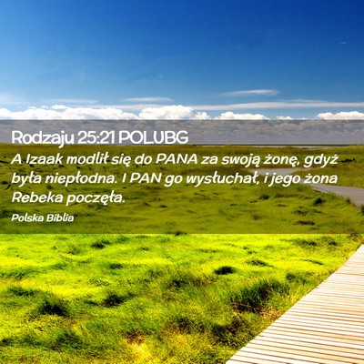Picture 02 - Rodzaju 25:21 POLUBG - A Izaak modlił się do PANA za swoją żonę, - Bible Verse Picture