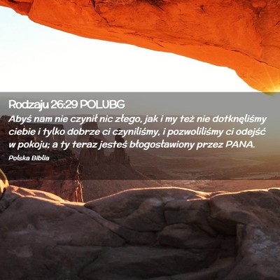 Picture 02 - Rodzaju 26:29 POLUBG - Abyś nam nie czynił nic złego, jak i my też - Bible Verse Picture